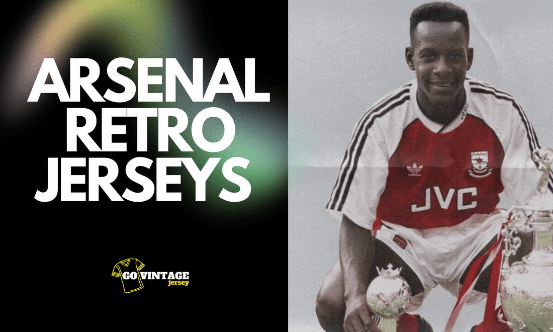 Arsenal Retro Jerseys - GovintageJersey