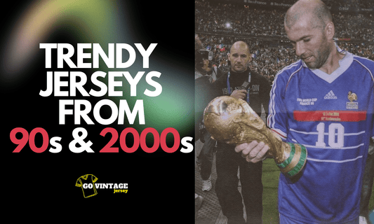 Which Retro Football Jerseys from the 90s and 2000s Are Still Popular Today? - GovintageJersey