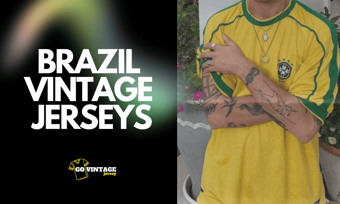 Why Brazil’s Vintage Jerseys Are the Heart of Football Culture - GovintageJersey